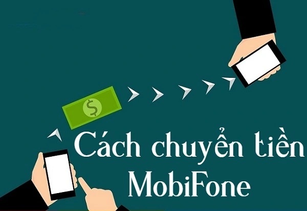 Cách bắn tiền mobifone bằng tin nhắn có 1 không 2