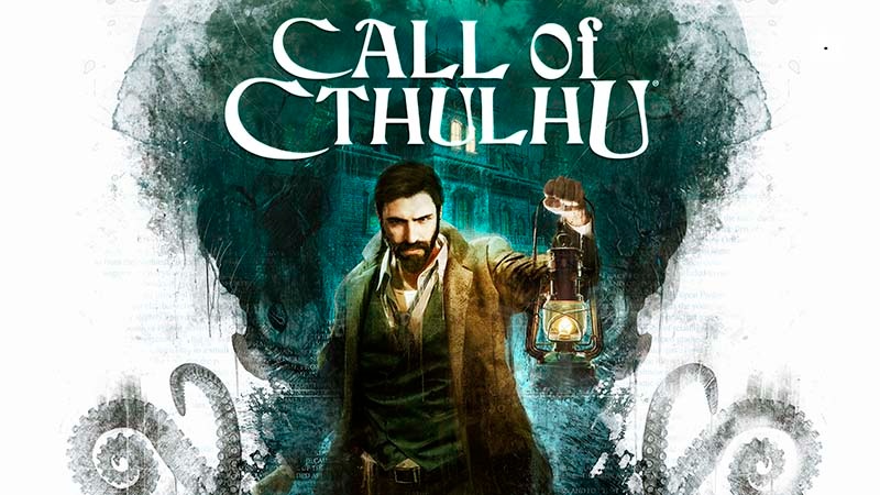 Game Call of Cthulhu - Game trinh thám kinh dị đầy cuốn hút