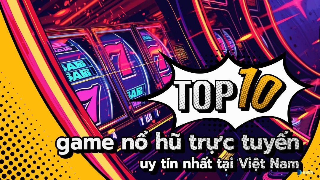 Cổng game slot uy tín nhất hiện nay: Các trang web chơi uy tín