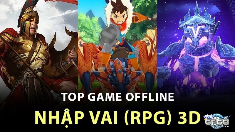 Game nhập vai mobile offline: Top những trò chơi hấp dẫn nhất
