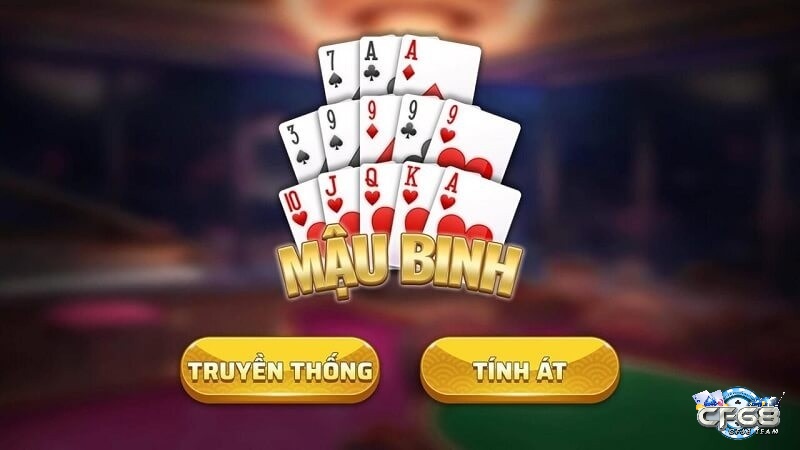 Cùng CF68 tìm hiểu về game bài mau binh nhé
