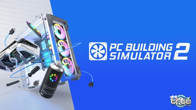 Game xây dựng pc PC Building Simulator 2