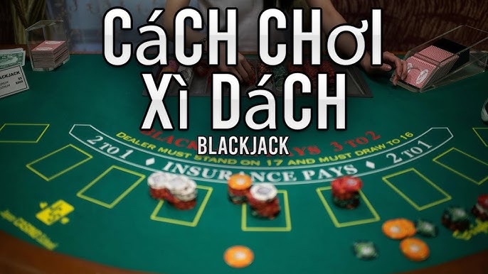 Cách chơi xì dách không thua - Chiến thuật thắng lợi từ cao thủ